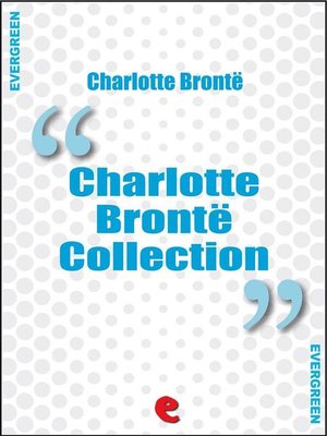 cover image of Charlotte Bronte Collection